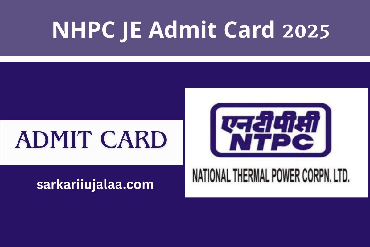 NHPC JE Admit Card 2025