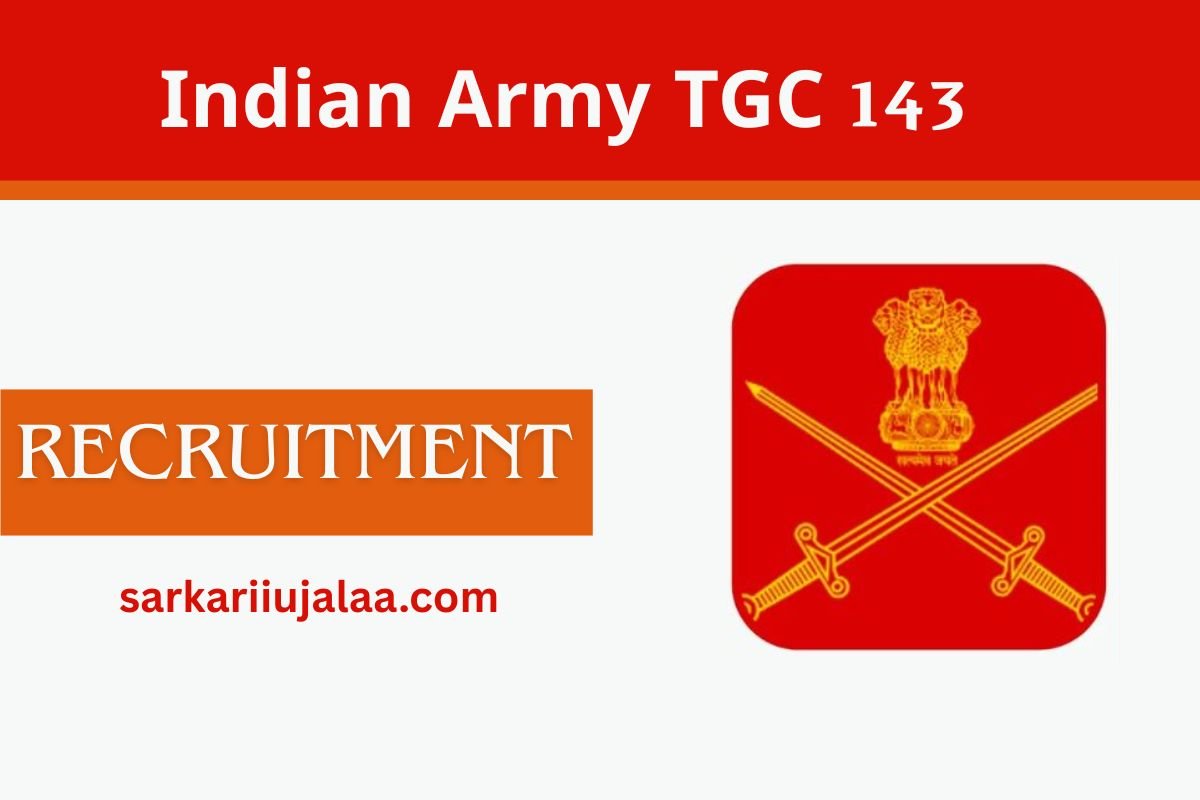 Indian Army TGC 143 Recruitment